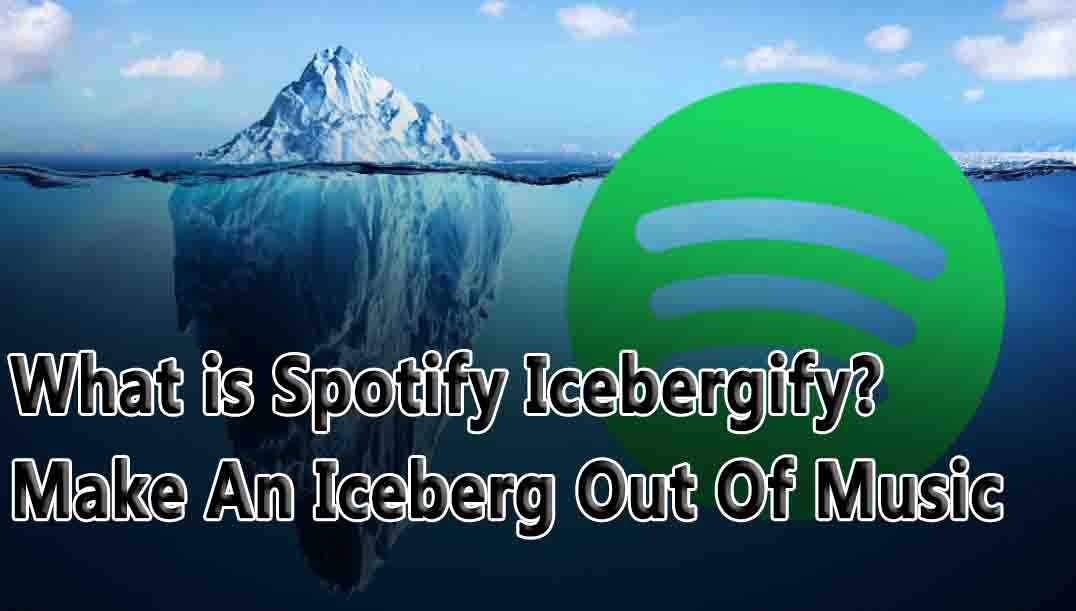 Spotify Icebergify